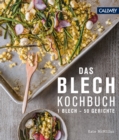 Das Blechkochbuch : 1 Blech - 50 Rezepte - eBook