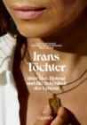 Irans Tochter : Uber Mut, Heimat und die Schonheit des Lebens - eBook