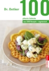 100 vegetarische pikante Gebacke : aus 1000 Rezepte vegetarisch - eBook