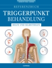 Referenzbuch Triggerpunkt Behandlung - eBook