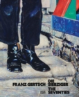 Franz Gertsch (Bilingual edition) : Die Siebziger / The Seventies - Book