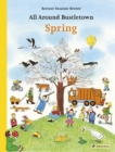 All Around Bustletown: Spring - Book