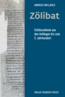 Zolibat : Schlusseltexte aus den Anfangen bis zum 5. Jahrhundert - eBook