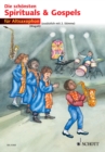 Die schonsten Spirituals & Gospels : 1-2 Alt-Saxophone in Es - eBook