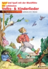 Die schonsten Volks- und Kinderlieder : 1-2 Sopran-Blockfloten - eBook