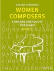 Women Composers : A Graded Anthology for Piano 3 - Book