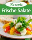 Frische Salate : Die beliebtesten Rezepte - eBook