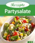 Partysalate : Die beliebtesten Rezepte - eBook