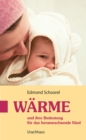 Warme : und ihre Bedeutung fur das heranwachsende Kind - eBook