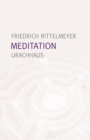 Meditation : 12 Briefe zur Selbsterziehung - eBook