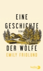 Eine Geschichte der Wolfe : Roman - eBook