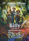 Billy und der geheimnisvolle Riese : Abenteuer, Freundschaft, Magie und jede Menge Spannung. Illustriertes Kinderbuch ab 8 Jahren - eBook