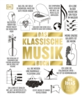 Big Ideas. Das Klassische-Musik-Buch - eBook