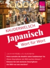 Reise Know-How Sprachfuhrer Japanisch - Wort fur Wort : Kauderwelsch-Band 6 - eBook