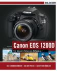 Canon EOS 1200D - Fur bessere Fotos von Anfang an! - eBook