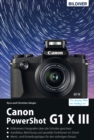 Canon PowerShot G1 X Mark III - Fur bessere Fotos von Anfang an! : Das umfangreiche Praxisbuch - eBook