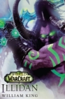 World of Warcraft: Illidan : Roman zum Game - eBook