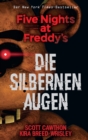 Five Nights at Freddy's: Die silbernen Augen - eBook