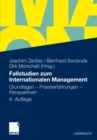 Fallstudien zum Internationalen Management : Grundlagen - Praxiserfahrungen - Perspektiven - eBook