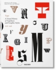 Type. A Visual History of Typefaces & Graphic Styles - Book