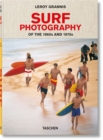 LeRoy Grannis. Surf Photography of the 1960s and 1970s - Book