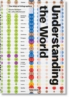 Understanding the World. The Atlas of Infographics - Book