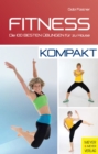 Fitness - kompakt : Die 100 besten Ubungen fur zu Hause - eBook
