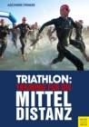 Triathlon: Training fur die Mitteldistanz - eBook