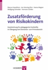 Zusatzforderung von Risikokindern : Handreichung fur padagogische Fachkrafte im Ubergang vom Elementar- zum Primarbereich - eBook