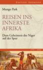 Reisen ins innerste Afrika : Dem Geheimnis des Niger auf der Spur (1795-1806) - eBook