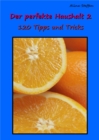 Der perfekte Haushalt 2 : 120 Tipps und Tricks - eBook