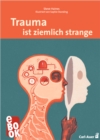 Trauma ist ziemlich strange - eBook