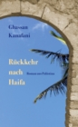 Ruckkehr nach Haifa : Roman aus Palastina - eBook