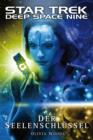 Star Trek - Deep Space Nine 13 : Der Seelenschlussel - eBook