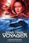 Star Trek - Voyager 6: Unwurdig - eBook