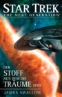 Star Trek - The Next Generation: Der Stoff, aus dem die Traume sind - eBook