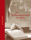 Ein Weihnachtsgeschenk fur Walter - eBook