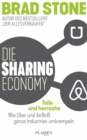 Die Sharing-Economy: Teile und herrsche : Wie Uber und AirBnB ganze Industrien umkrempeln - eBook