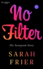 No Filter : Die Instagram-Story - eBook
