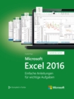 Microsoft Excel 2016 (Microsoft Press) : Einfache Anleitungen fur wichtige Aufgaben - eBook
