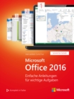 Microsoft Office 2016 (Microsoft Press) : Einfache Anleitungen fur wichtige Aufgaben - eBook