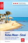 Nelles Pocket Reisefuhrer Agypten - Rotes Meer, Sinai : Sharm-el-Sheikh, Hurghada, Marsa Alam, Ausfluge: Luxor, Kairo, Pyramiden - eBook