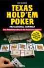 Texas Hold'Em Poker : Professionell Gewinnen - Das Praxishandbuch fur Hold'Em-Spieler - eBook