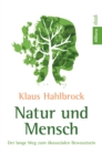 Natur und Mensch : Der lange Weg zum okosozialen Bewusstsein - eBook