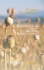 Bekenntnisse eines englischen Opiumfressers : Ein Auszug aus dem Leben eines Gelehrten - eBook