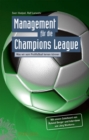 Management f r die Champions League : Was wir vom Profifu ball lernen k nnen - eBook