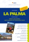 La Palma : Erholen und wandern auf der grunsten der Kanarischen Inseln - eBook