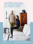 Northern Comfort : The Nordic Art of Creative Living - Book