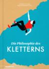 Die Philosophie des Kletterns - eBook