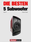 Die besten 5 Subwoofer (Band 2) : 1hourbook - eBook